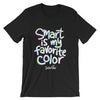 T-Shirt - Smart is my Favorite Color - Adult